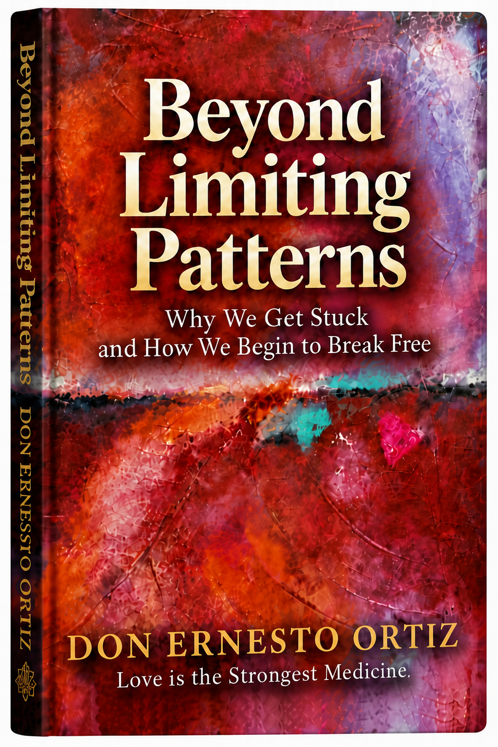 Beyond LImiting Paterns Don Ernesto Ortiz